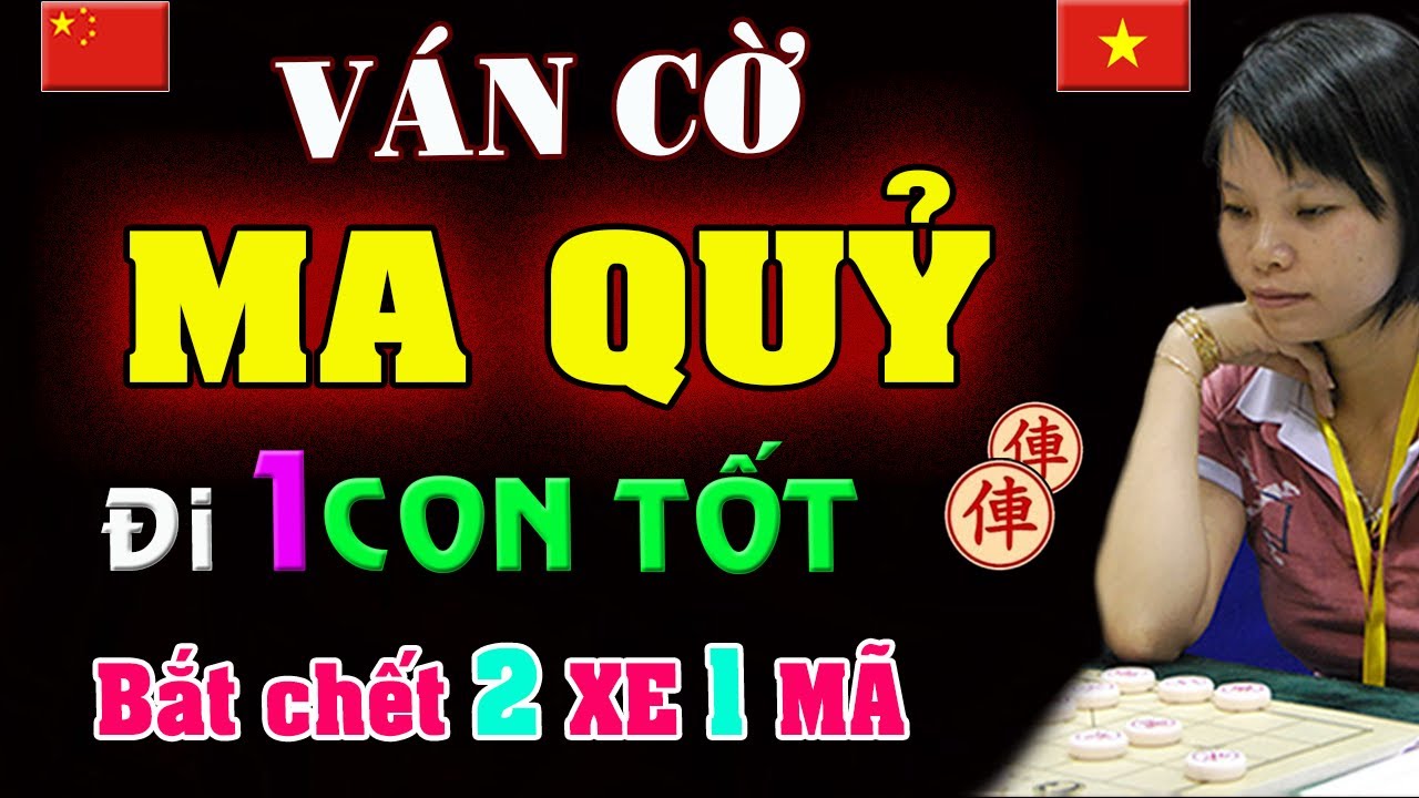 [Cờ tướng hay] Chỉ đi 1 con TỐT bắt được 2 XE 1 MÃ vô cùng Độc Đáo của Ngô Lan Hương