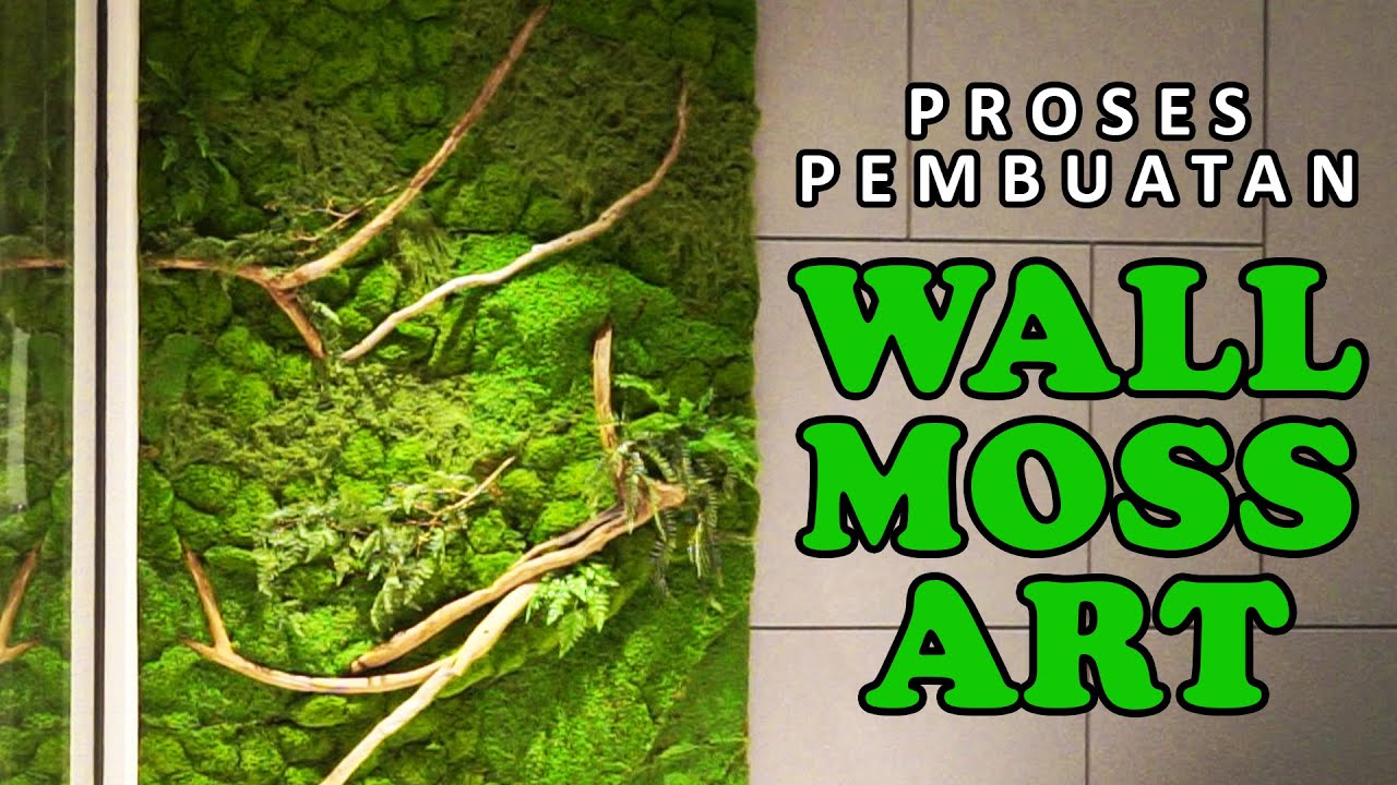 Proses Pembuatan Artificial Wall Moss Art Sederhana