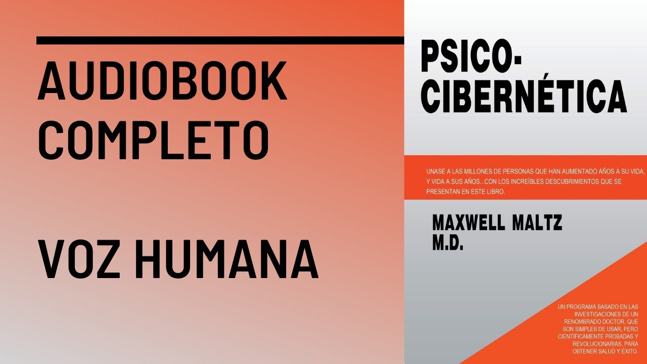 Psicocibern&eacute;tica | Liberte sua Personalidade Dr. Maxwell Maltz Audiobook Completo