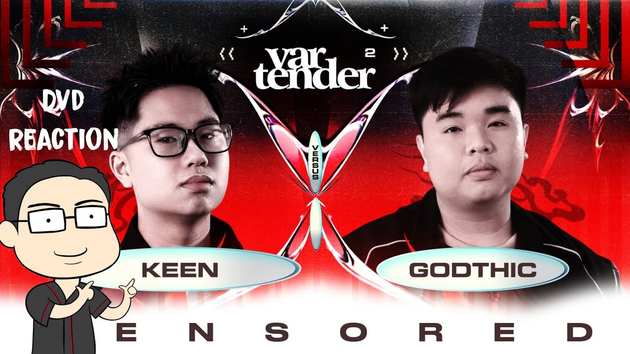 Dvd reaction Keen Trần vs Godthic - Vartender 2