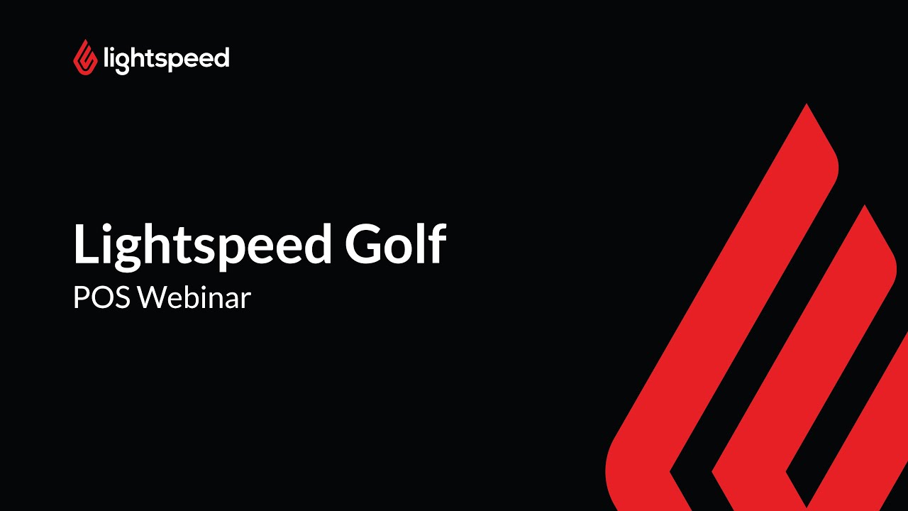 Lightspeed Golf - POS Webinar