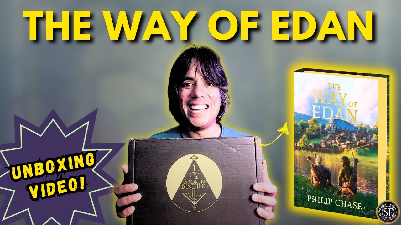 📖 Exclusive Broken Binding Edition UNBOXING! | The Way of Edan by Philip Chase