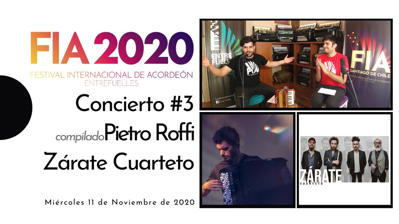 FIA2020 - Concierto #3, Pietro Roffi (Compilado) y Zárate Cuarteto