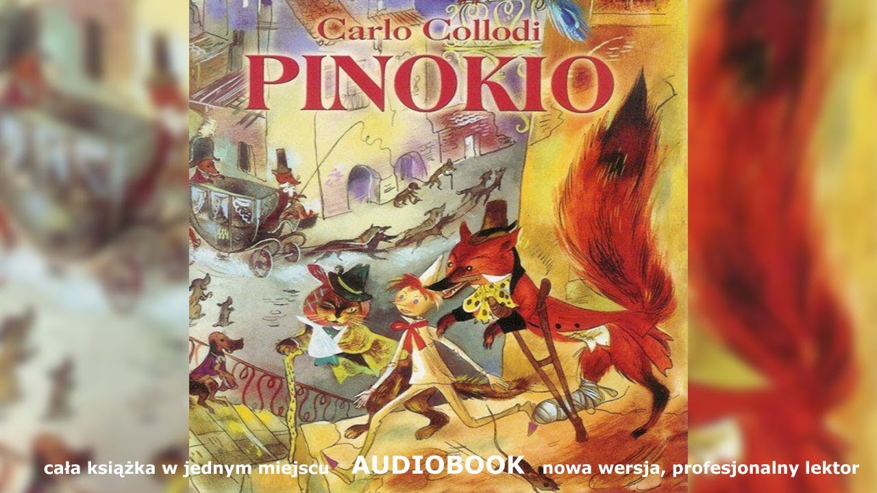 Pinokio - Carlo Collodi AUDIOBOOK cała nowa wersja
