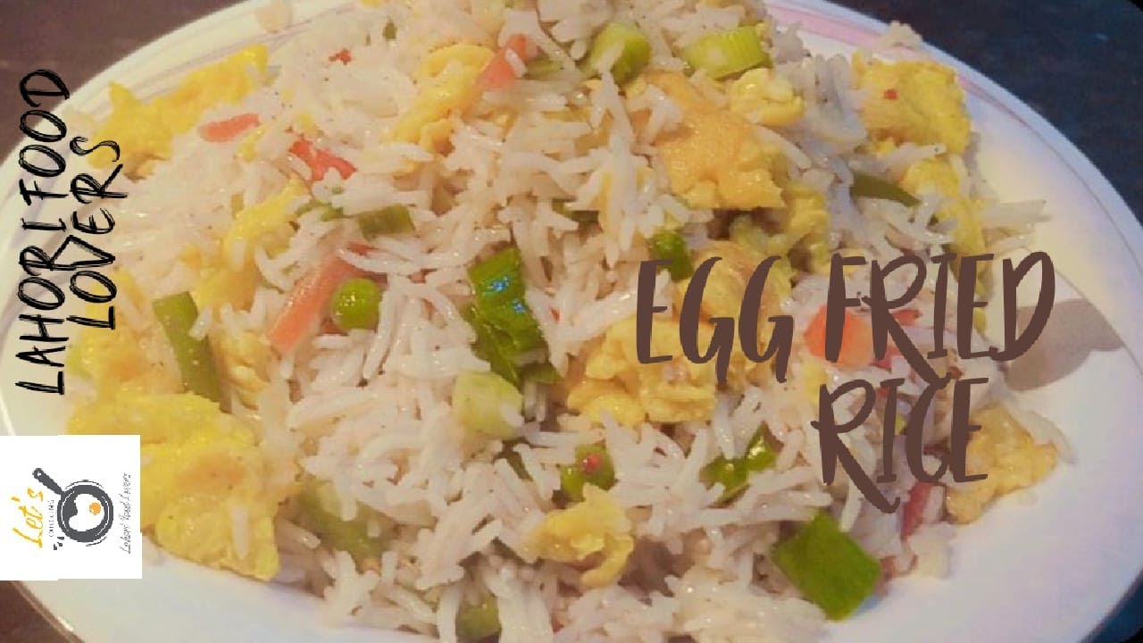 Easy Recipe of Egg Fried Rice | Very Delicious | Lahori Food Lovers