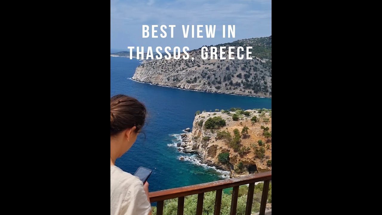 Thassos Gecia 2023. Acesta este Locul Cu Cea Mai Spectaculoasa Vedere