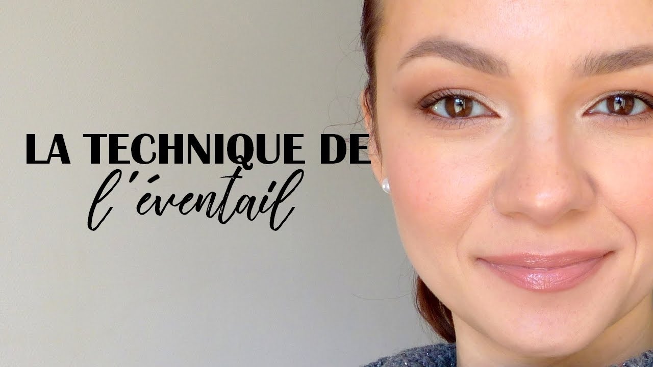 TECHNIQUE DE L’ÉVENTAIL (paupières tombantes et enfoncées)