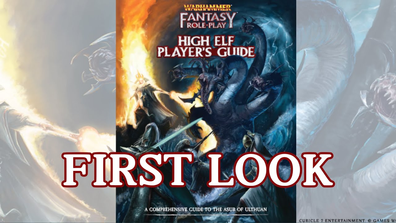 The High Elf Player's Guide for Warhammer Fantasy Roleplay by Cubicle 7