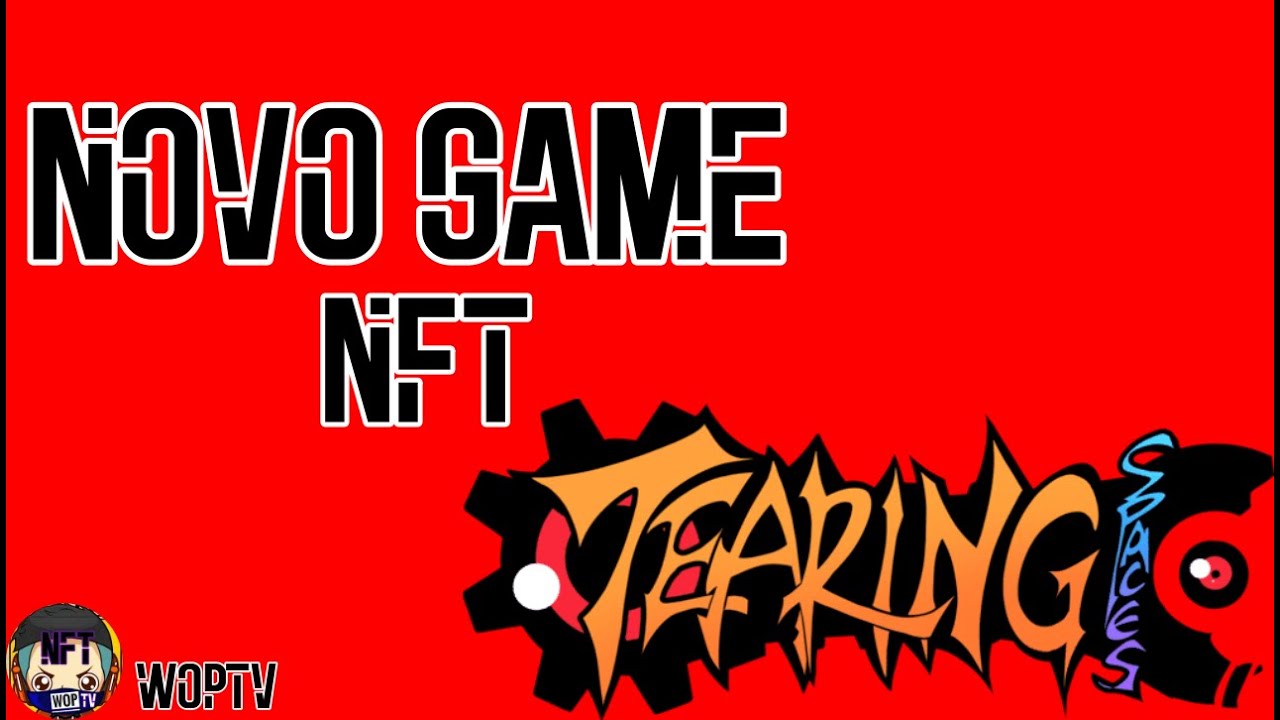 Novo game nft free to play Tearing Spaces