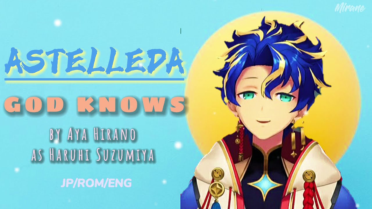 [HOLOSTARS] Astel Leda sings God Knows - 平野 綾 | Lyrics (JP/ROM/ENG)