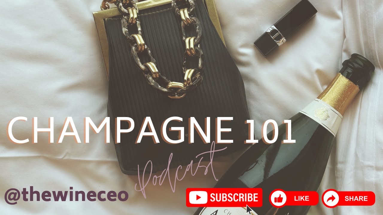 Champagne 101