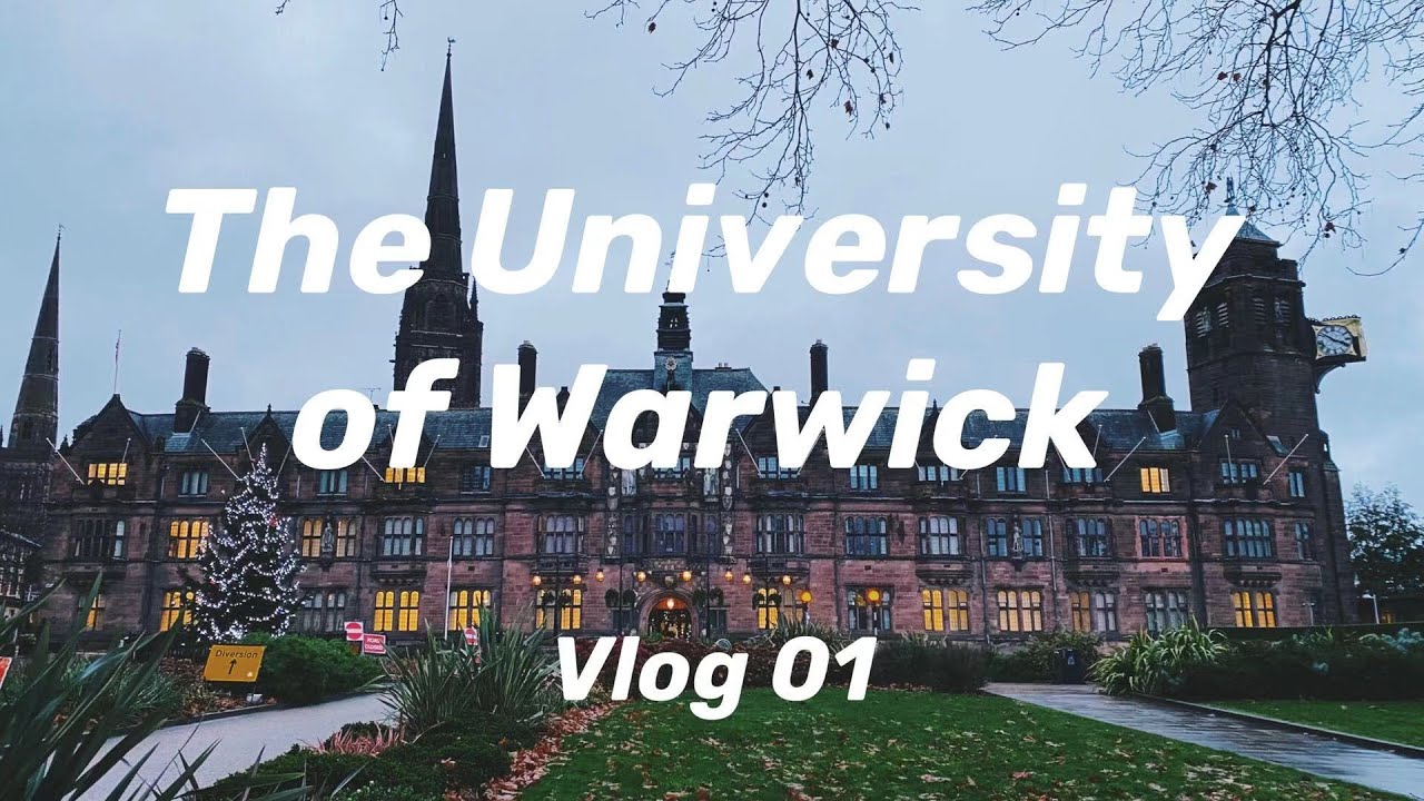 UK | The University of Warwick | A Tour of Campus and Coventry | Vlog 01
