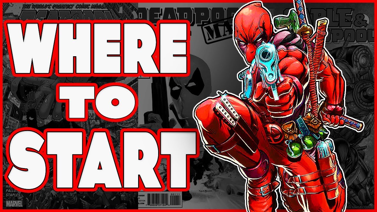 Where To Start: Deadpool | 10 Best comics for beginners