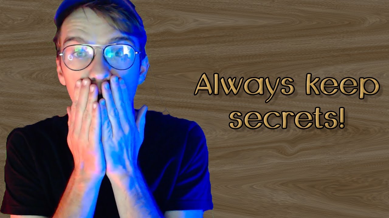 Your players are keeping SECRETS from you!