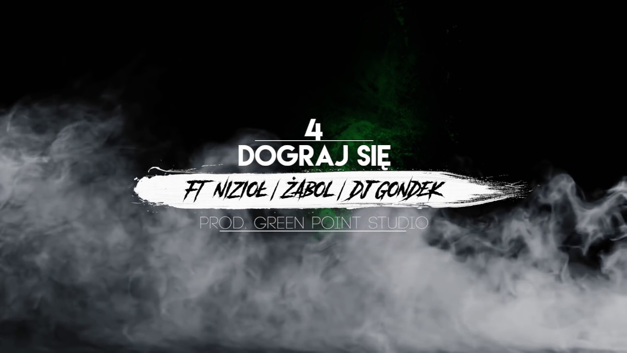 4. Śp. Papug ft. Nizioł, Żabol, Dj Gondek- Dograj się prod. Green Point Studio