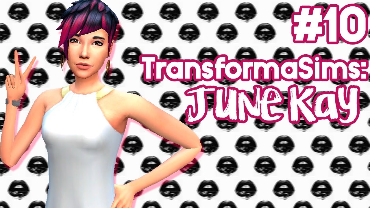 #TransformaSims: June Kay + ¡Estoy de regreso! | The Sims 4
