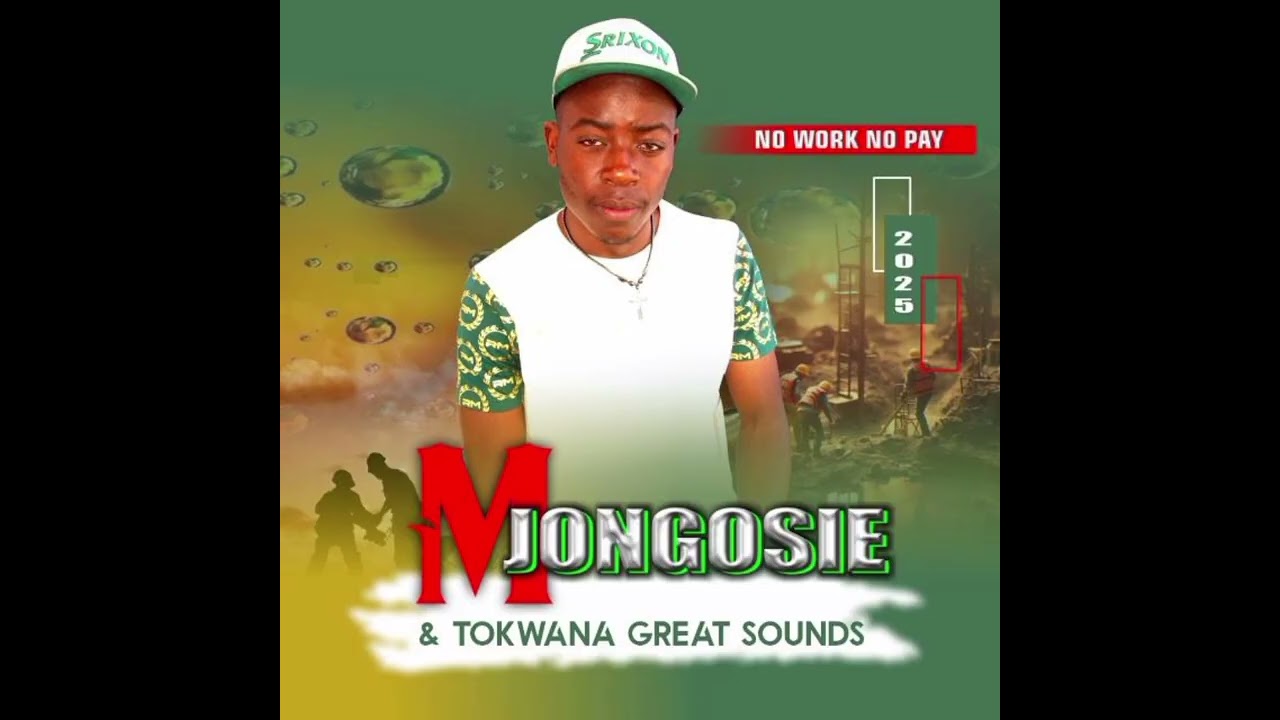 M JONGOSIE AND TOKWANA GREAT SOUNDS 2025 