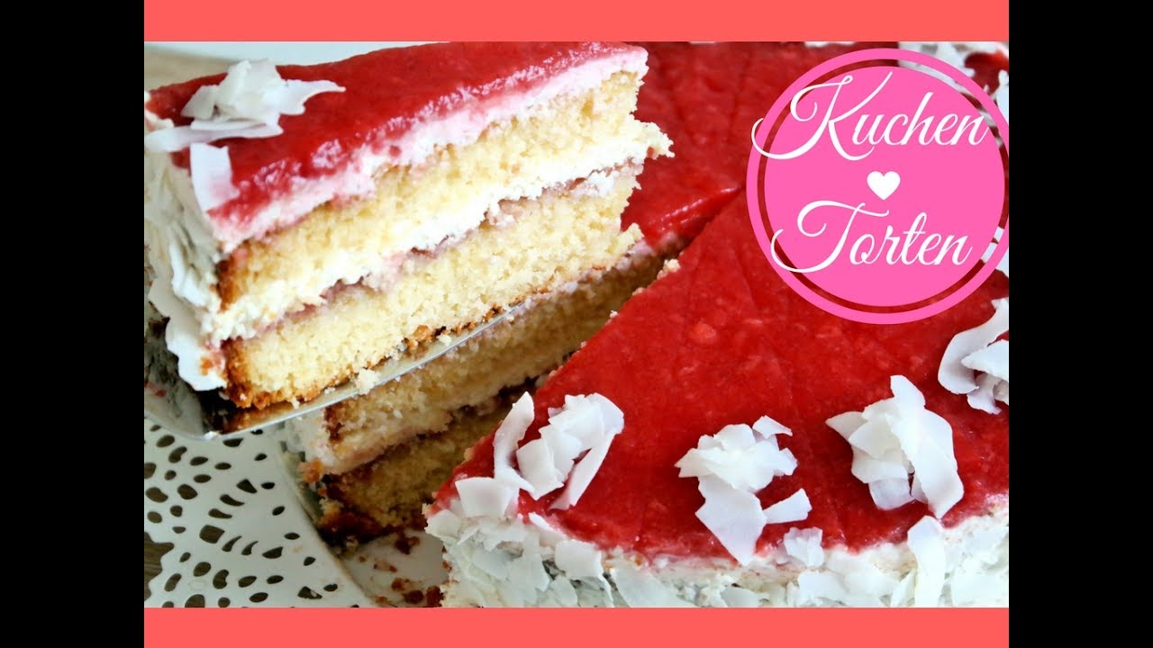 Geniale Erdbeer-Kokostorte I die perfekte Torte für den Sommer I Erdbeertorte mit Kokoscreme