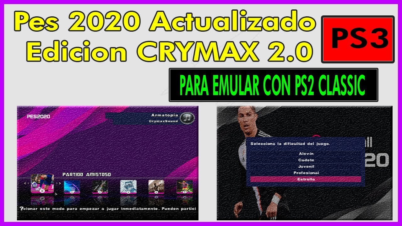PS3 | PES 2020 ACTUALIZADO de ps2 PARA PS3(edici&oacute;n 2.0 ps2 by crymax)