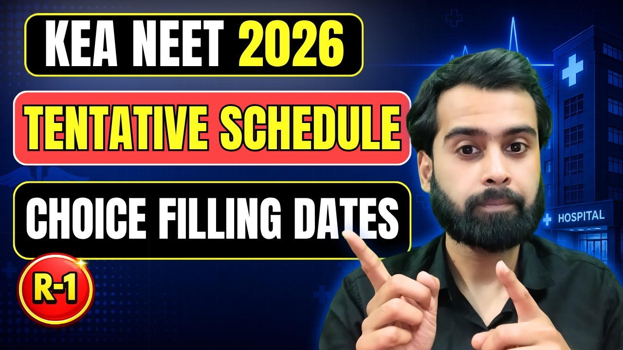 KEA NEET 2026 Counselling Tentative Schedule | Round 1 Choice Filling Dates