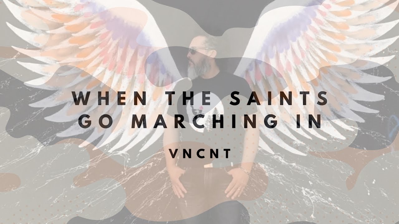 When The Saints Go Marching In | Vincent Cuevas