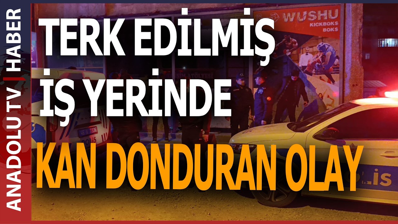 METRUK İŞ YERİNDE ERKEK CESEDİ BULUNDU: İŞKENCE İDDİASI