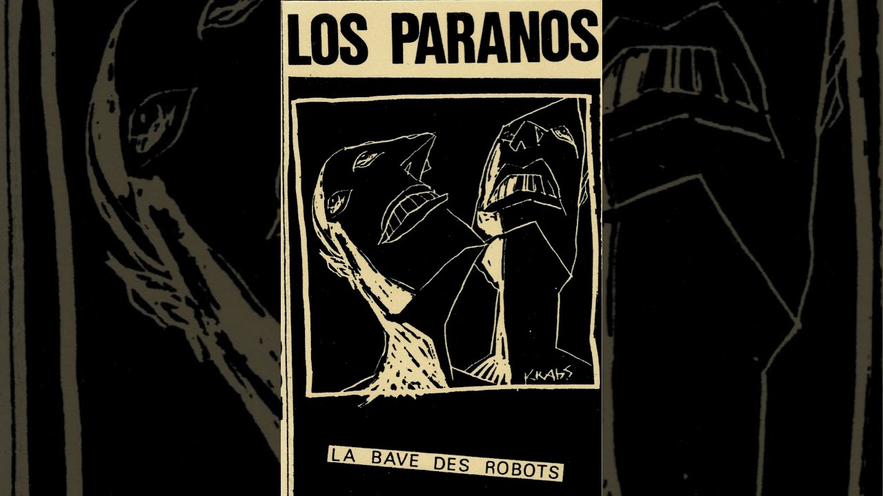 Los Paranos - La bave des Robots - Face A