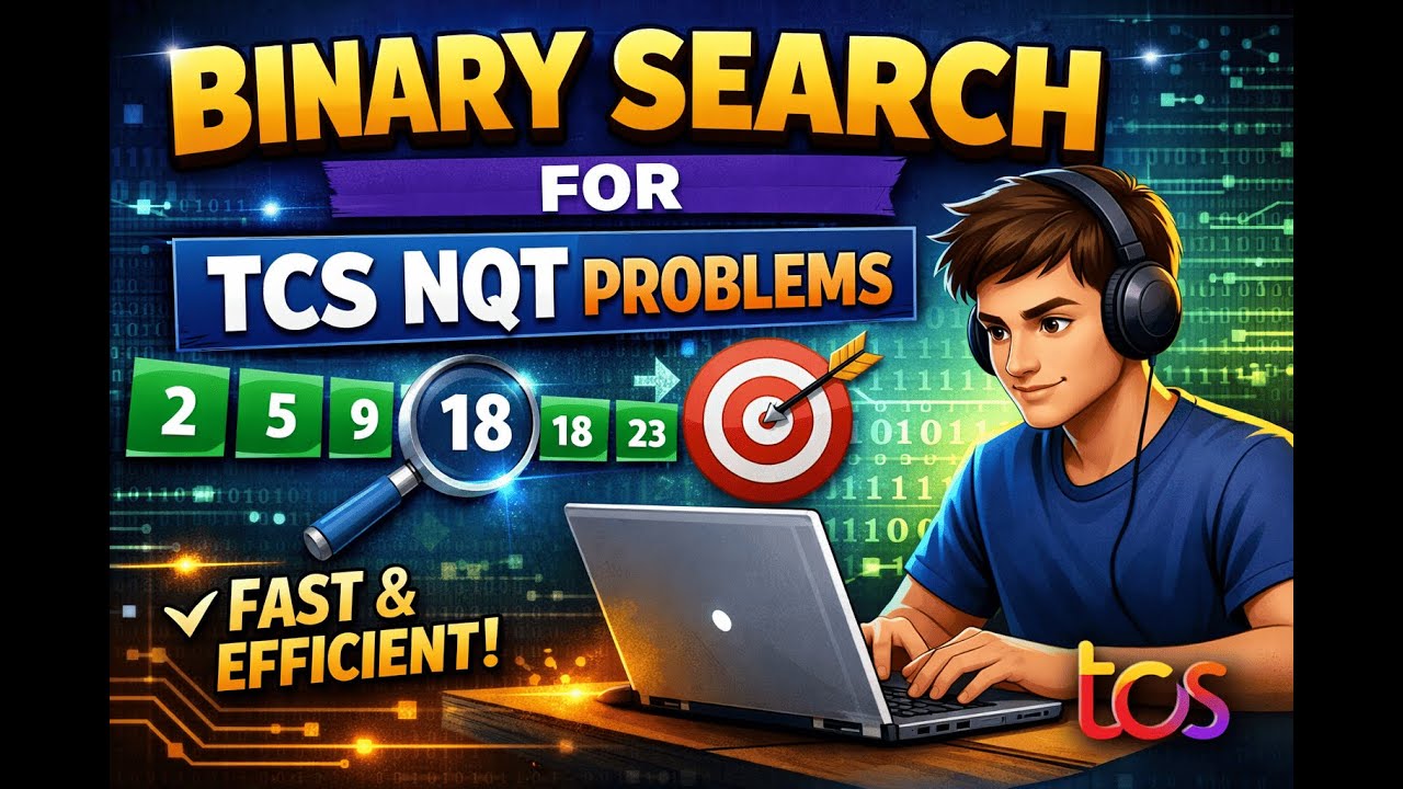 TCS NQT Binary Search | Easy & Beginner Friendly Approach | Placement Prep