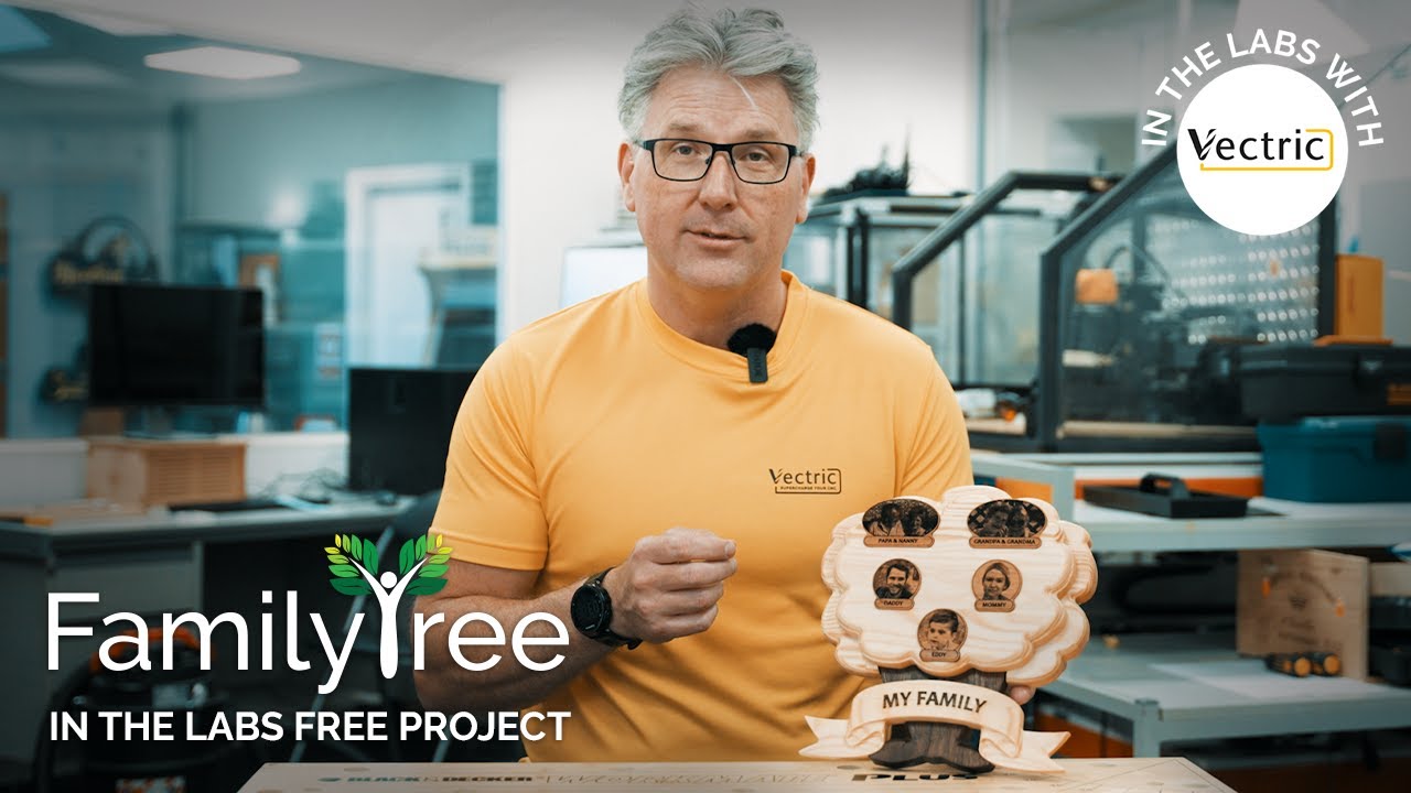 Laser Family Tree | Laser Etched CNC Project | In The Labs with Vectric | Vectric FREE CNC Projects