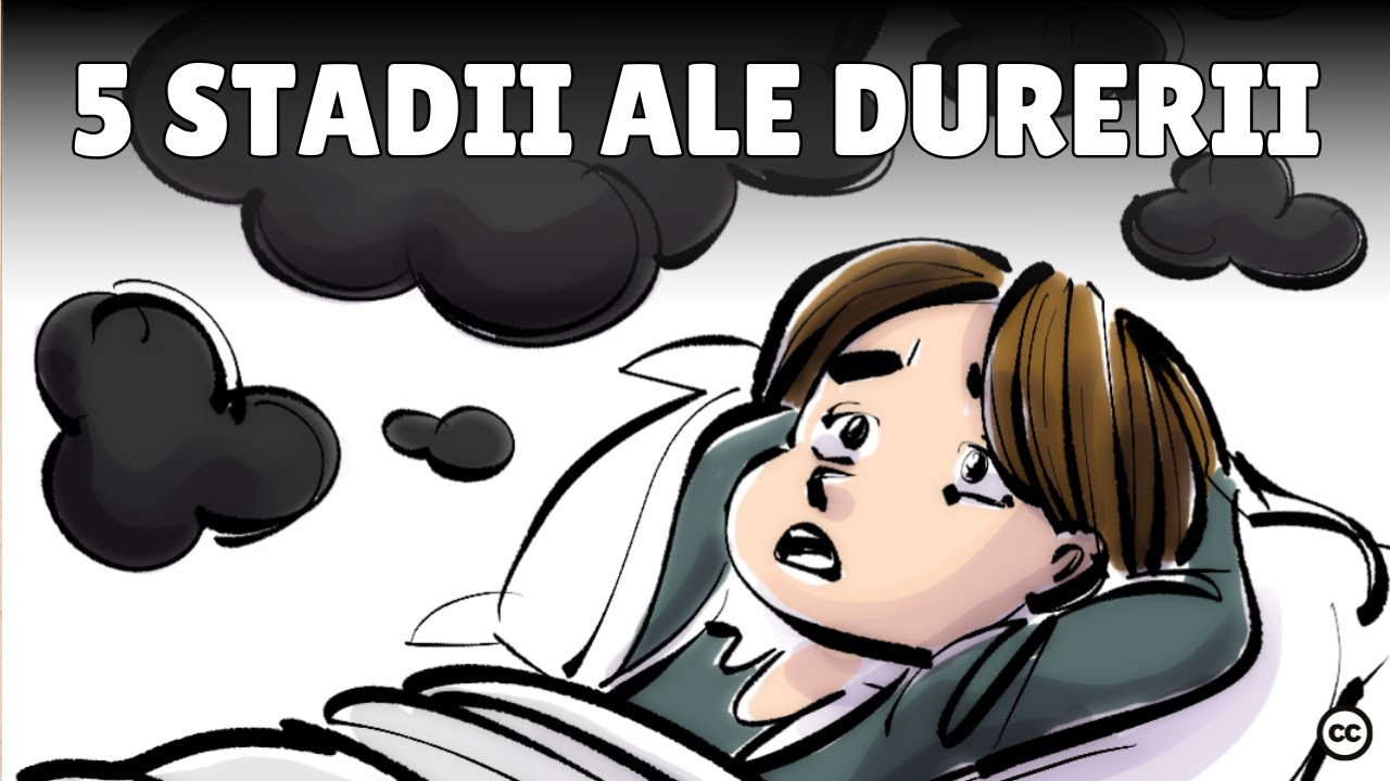 Cele 5 Stadii ale Durerii