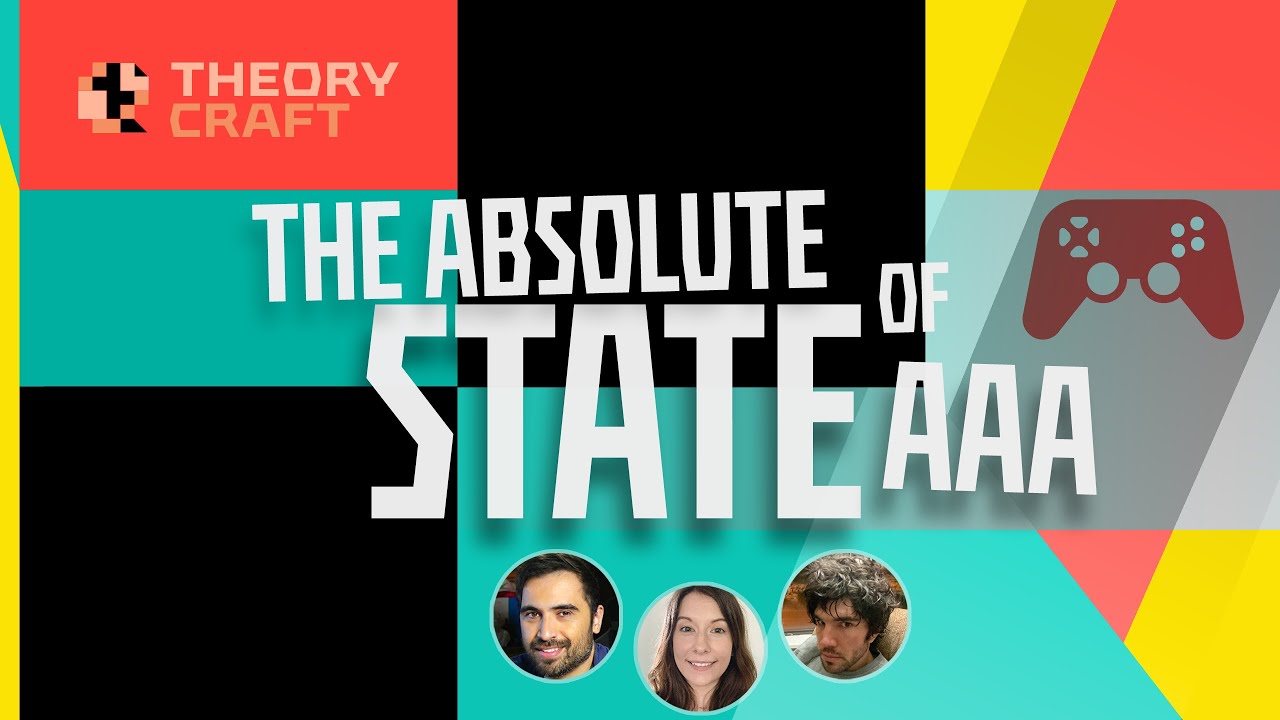 Theorycraft #040 &mdash; The Absolute State of AAA