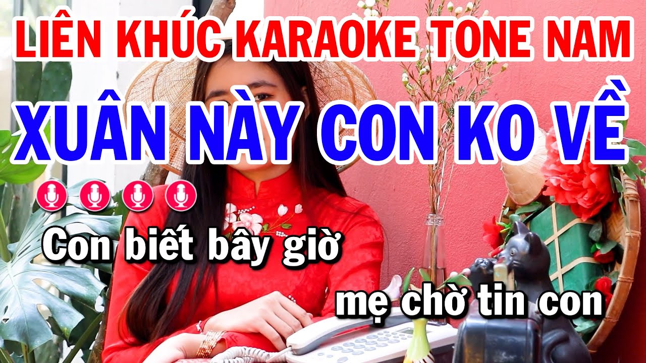 Liên Khúc Karaoke Cha Cha Xuân Tone Nam | Xuân Này Con Không Về | Nhạc Xuân 2022 | Nhạc Sống Tú Anh