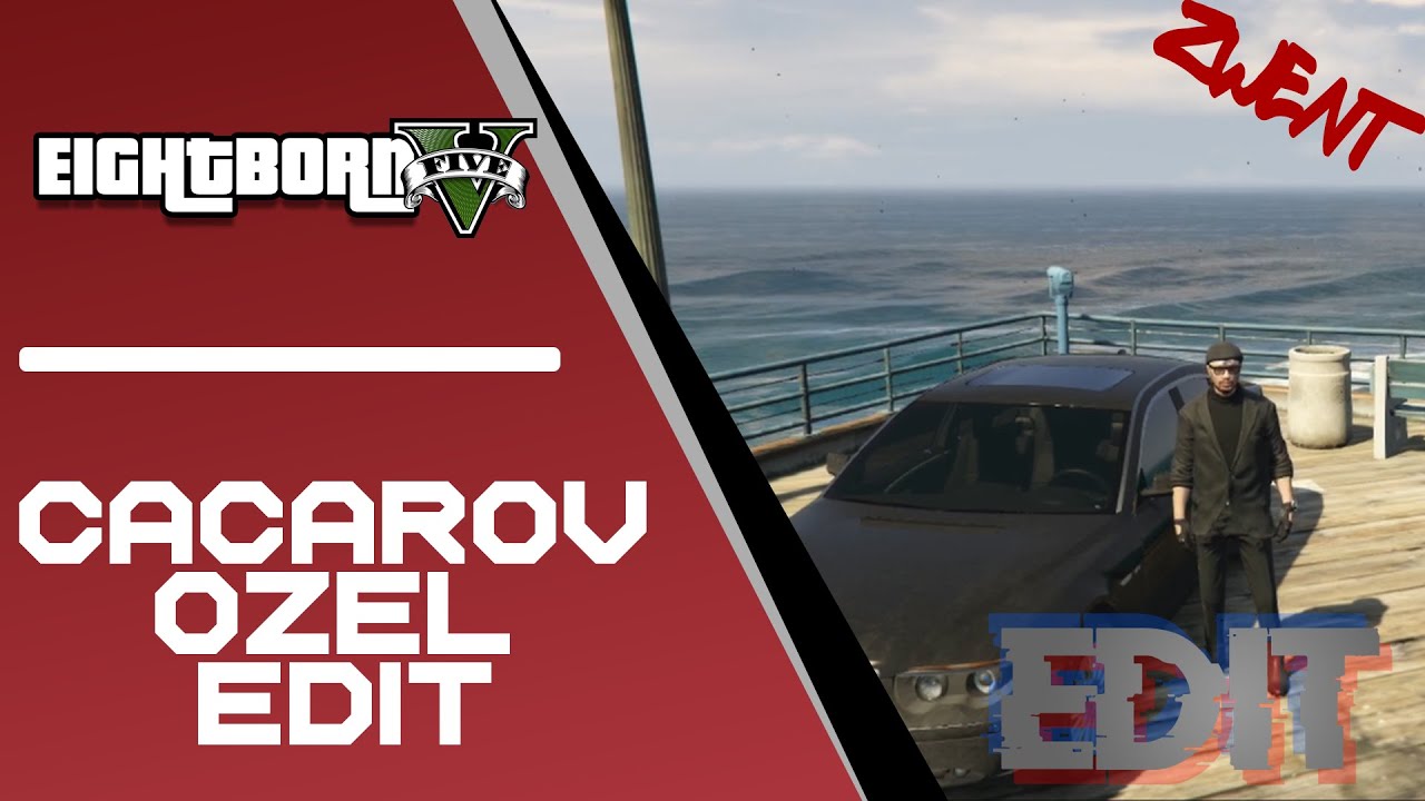 Eightborn V - Gta V RP - Cacarov - Edit - Cacarov Özel Edit
