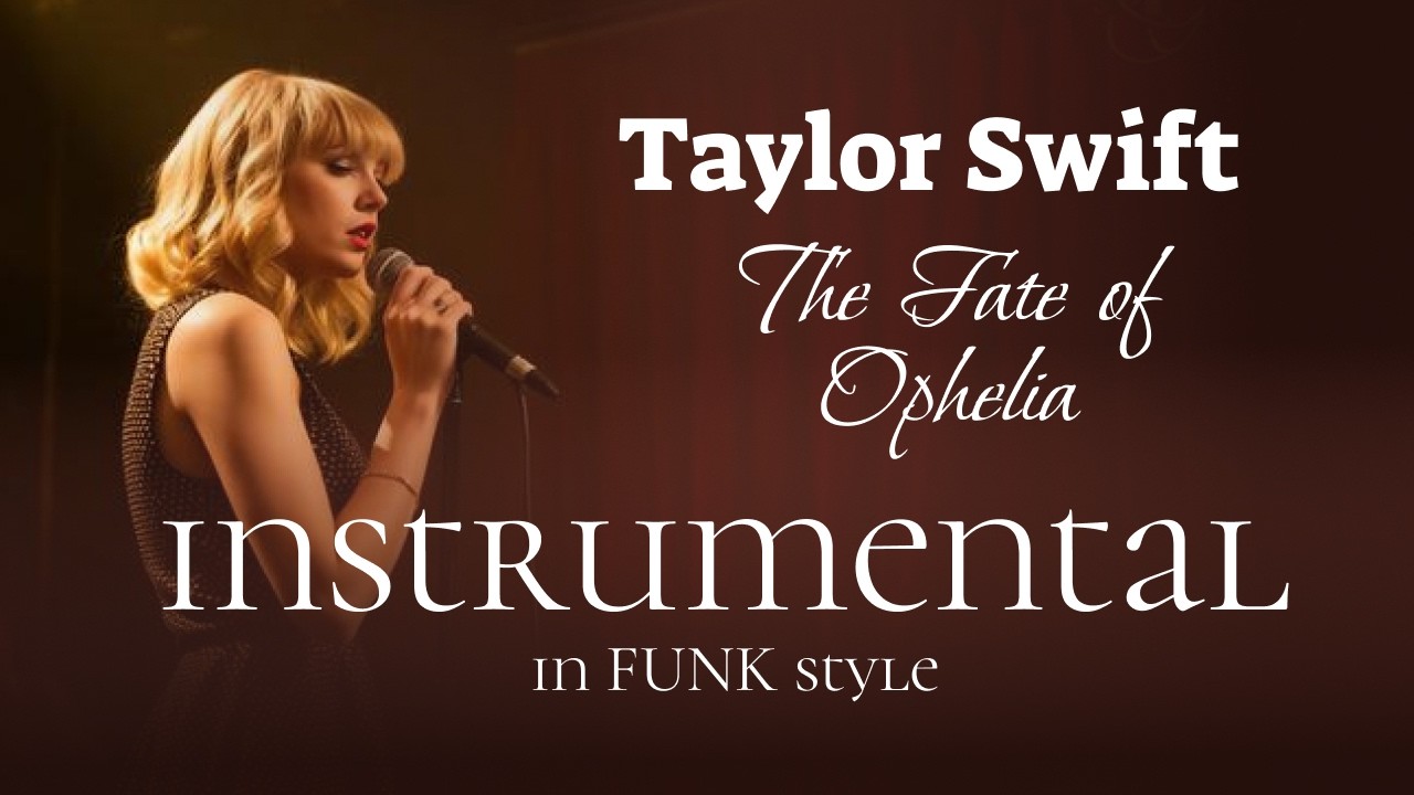 Taylor Swift - The Fate of Ophelia in FUNK style | Karaoke, Instrumental with lyrics