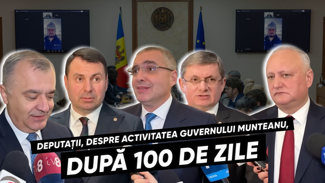 Deputații, despre activitate Guvernului Munteanu, după aproape 100 de zile