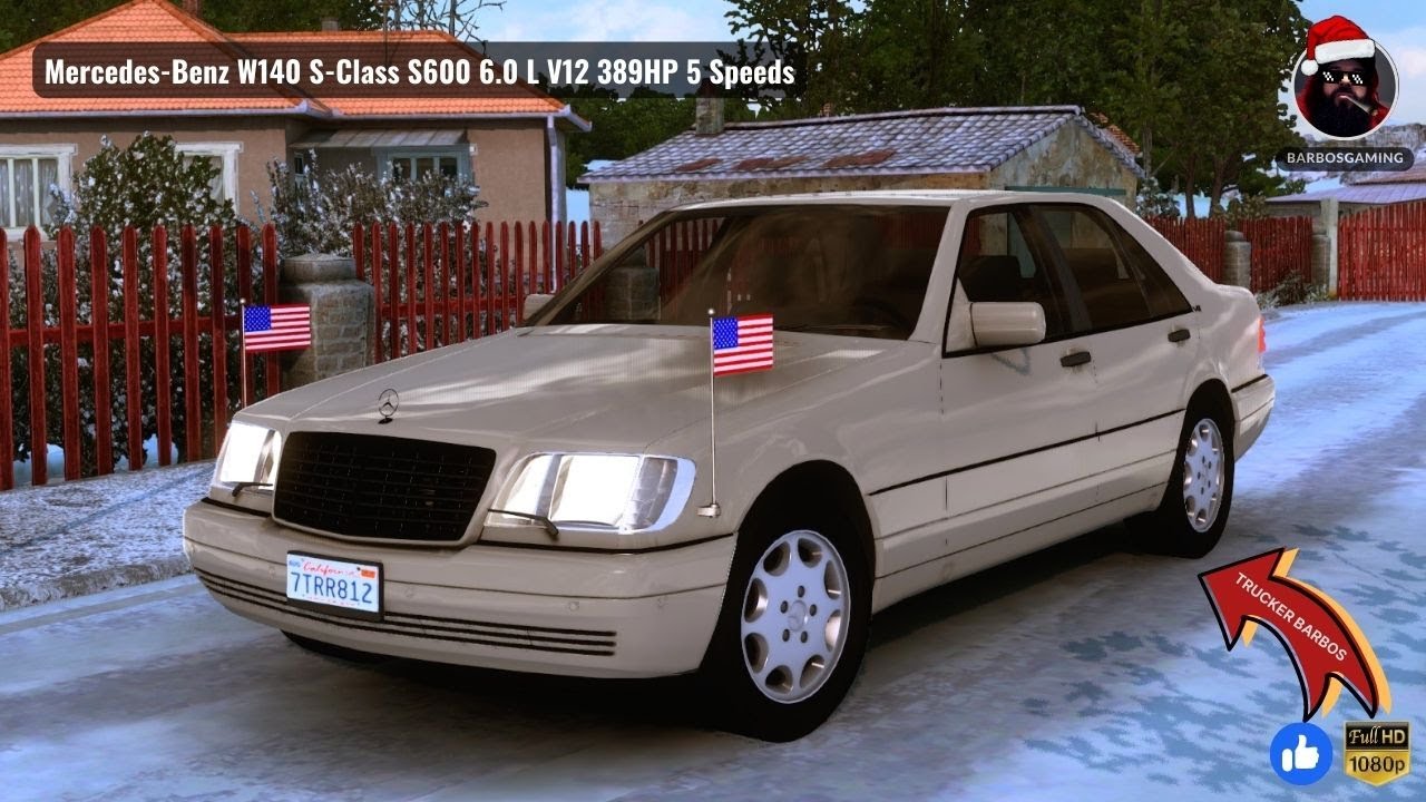 Mercedes-Benz W140 S-Class S600 6.0 L V12 389HP 5 Speeds | Euro Truck Simulator 2 CAR Mod ETS2 1.46