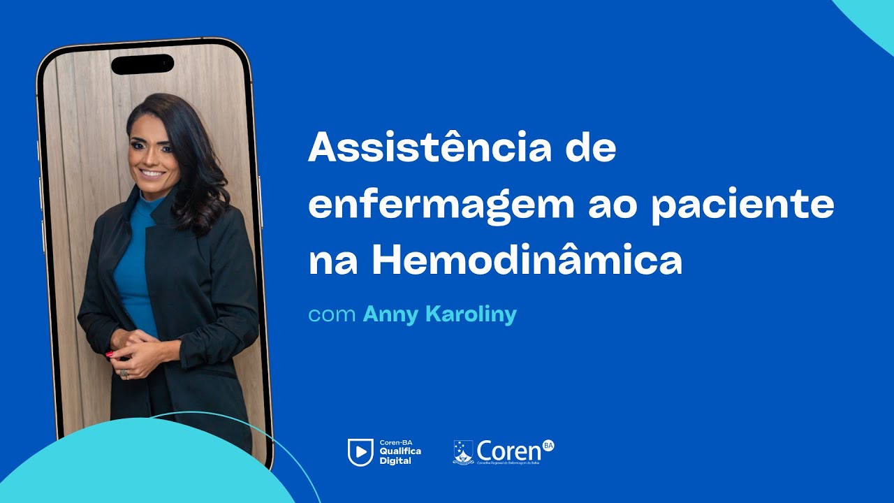 Assist&ecirc;ncia de enfermagem ao paciente na Hemodin&acirc;mica | COREN BAHIA