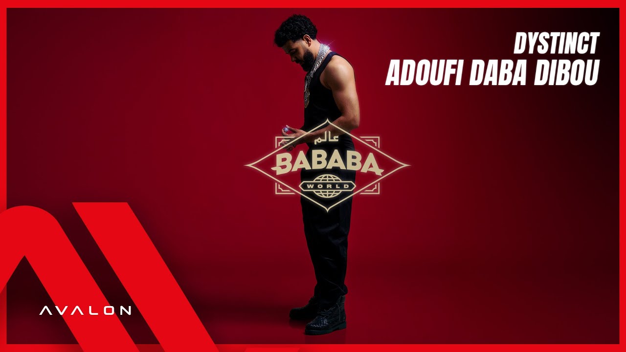 12. DYSTINCT - ADOUFI DABA DIBOU (prod. YAM, Unleaded & JasonXM) [Lyric Video]