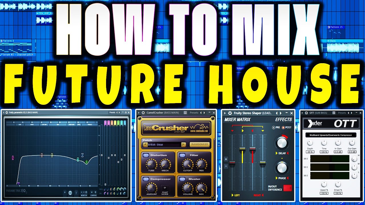 How To Mix FUTURE HOUSE - FL Studio 20 Tutorial