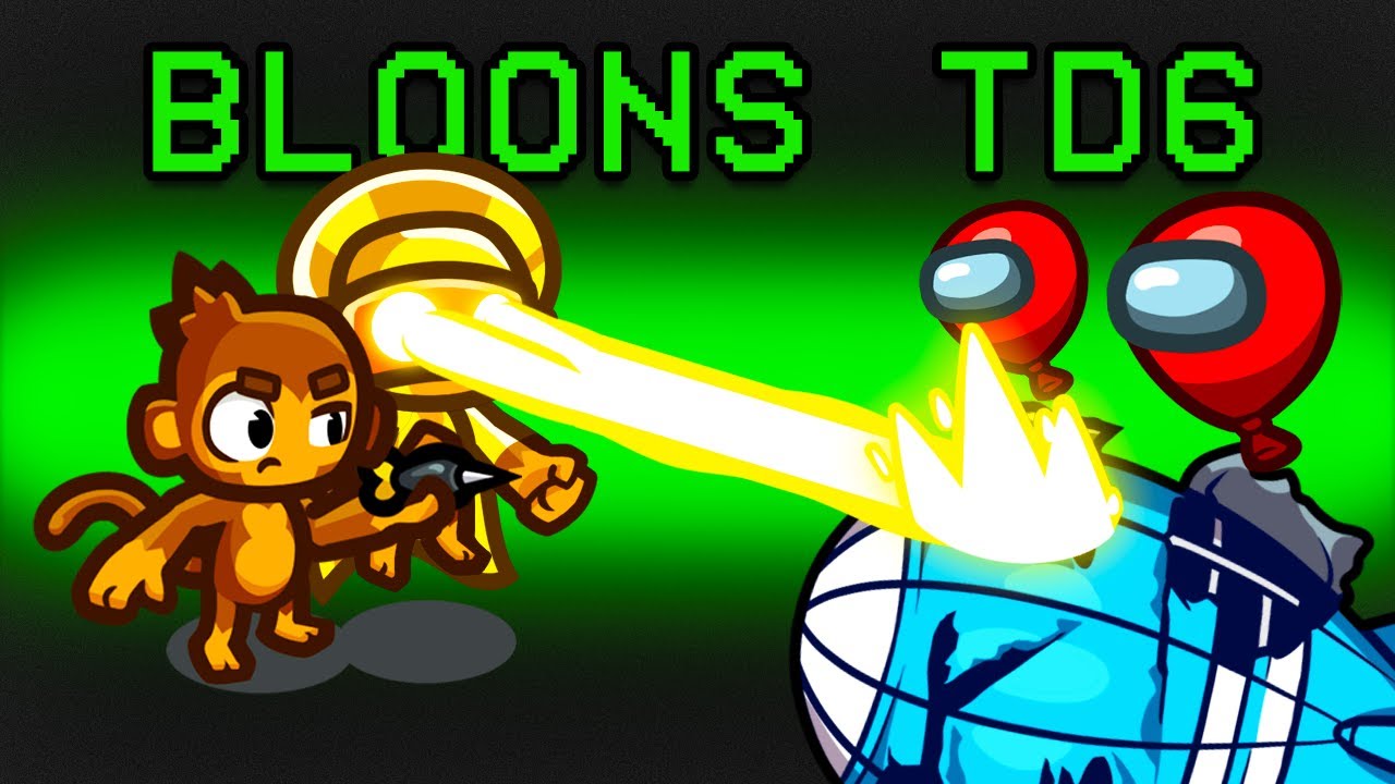 Bloons TD 6 Mod в Among Us