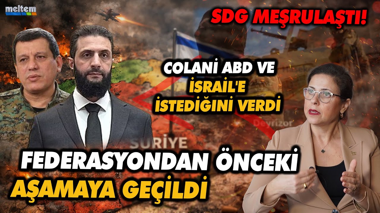 Colani ABD ve İsrail'in istediğini yaptı, SDG'yi meşrulaştırdı | İlay Aksoy'un Suriye - İran analizi