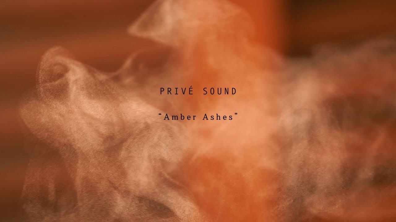 The Private Session Vol. 11 - Amber Ashes : Цвет угасающей романтики I PRIVÉ SOUND