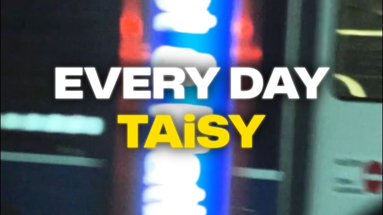 TAiSY - EVERY DAY [OFFICIAL LYRIC VIDEO]