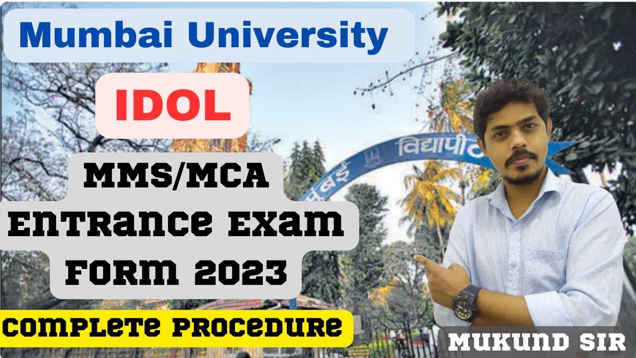Mumbai University IDOL l MMS /MCA l Online Entrance Test Form Started 2023 l Syllabus/ Paper Pattern