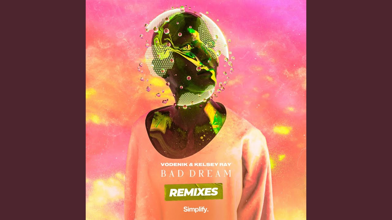 Bad Dream (dreamcode Remix)