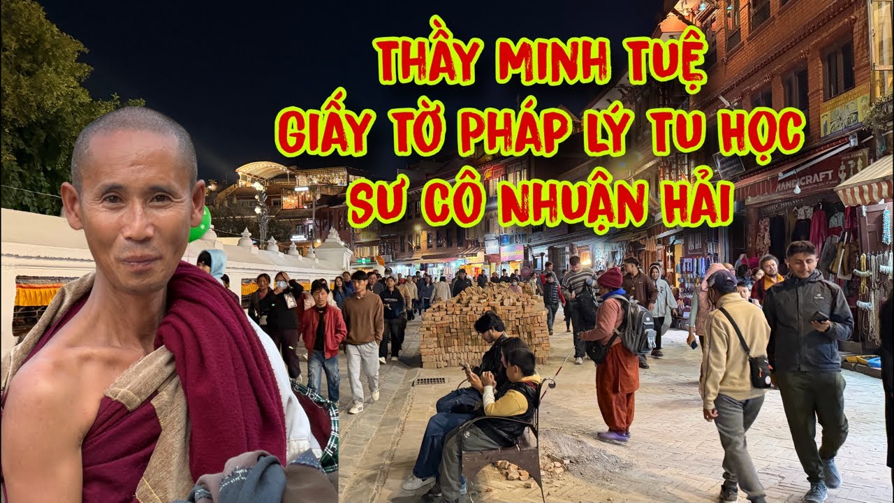 Câu Chuyện Pháp Lý Tu Học Thầy Minh Tuệ , Sư Cô Nhuận Hải Liên Quan Gì ?
