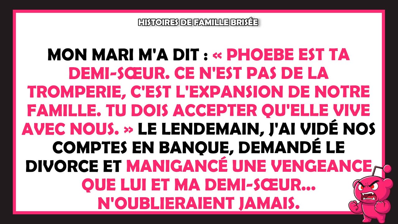 Mon mari infidèle a exigé un mariage libre & a fait emménager ma DEMI-SŒUR.