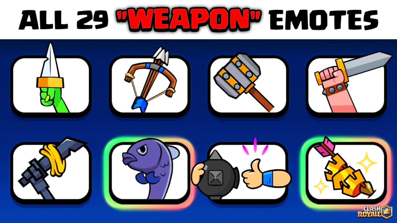 All 29 WEAPON Emotes in Clash Royale | Weapon Emotes Clash Royale