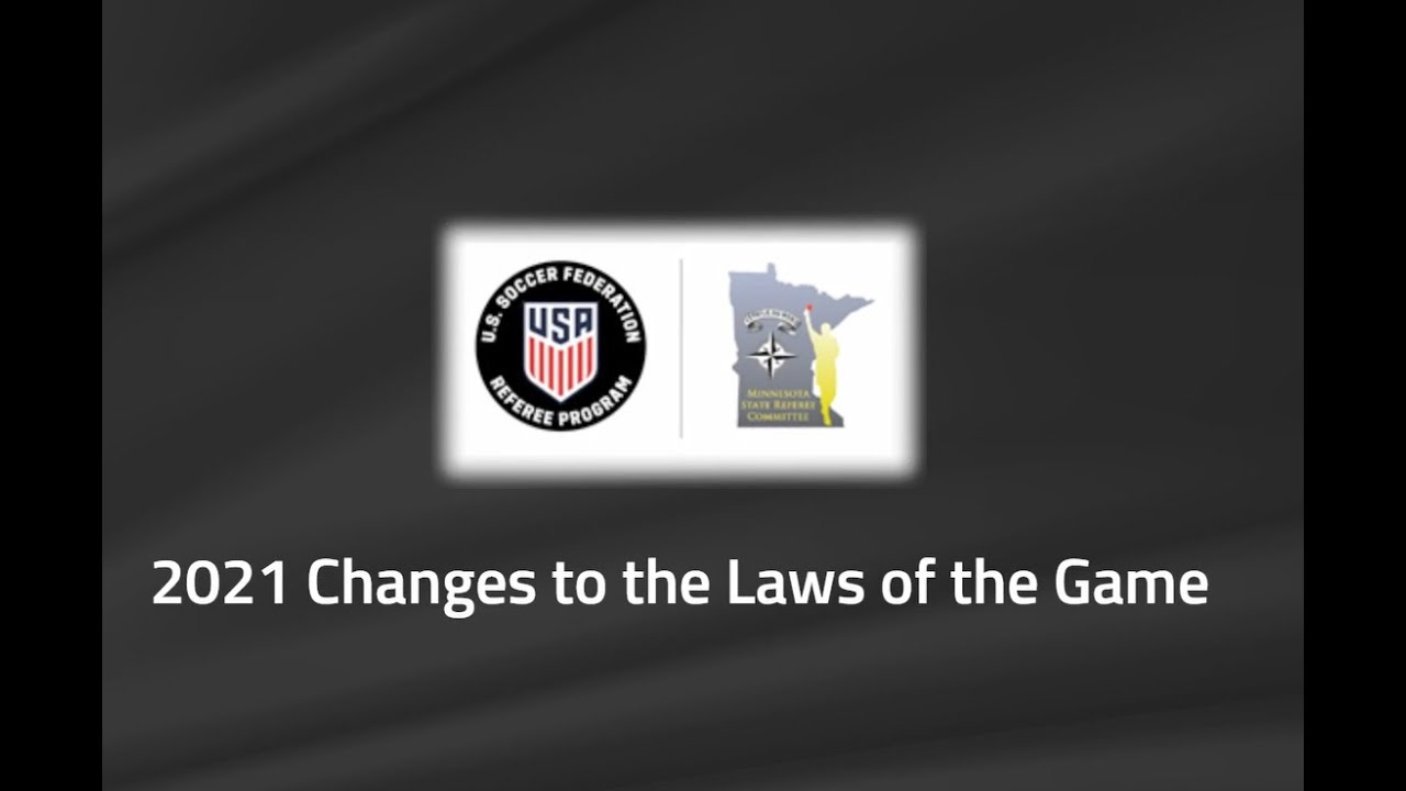MNSRC Presents IFAB's Laws of the Game, 2020-21 Changes