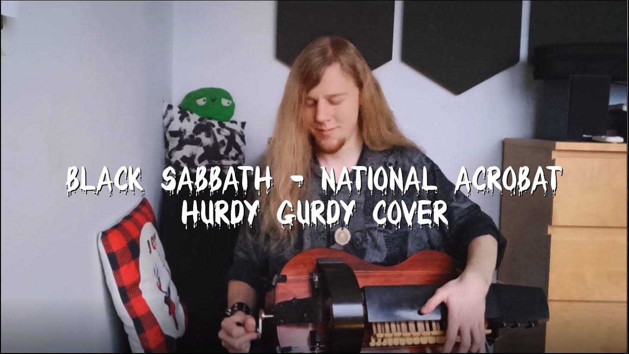 Black Sabbath - National Acrobat (hurdy gurdy cover)
